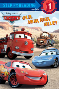 Book cover for Old, New, Red, Blue! (Disney/Pixar Cars)