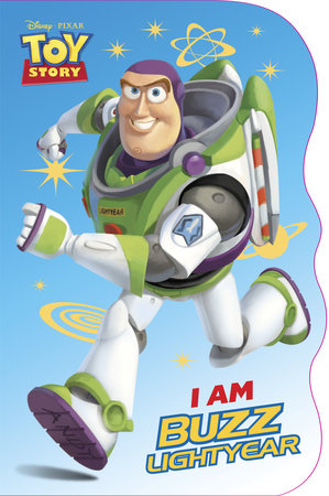 I Am Buzz Lightyear (Disney/Pixar Toy Story)