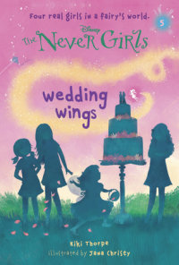 Cover of Never Girls #5: Wedding Wings (Disney: The Never Girls) cover