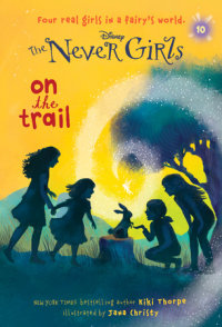 Cover of Never Girls #10: On the Trail (Disney: The Never Girls) cover