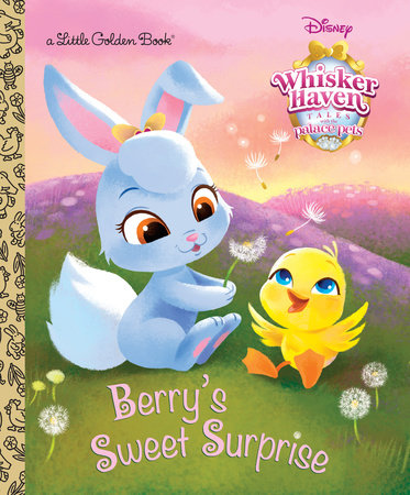 Berry's Sweet Surprise (Disney Palace Pets: Whisker Haven Tales)