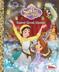 Book cover for Gwen\'s Great Gizmos (Disney Junior: Sofia the First)