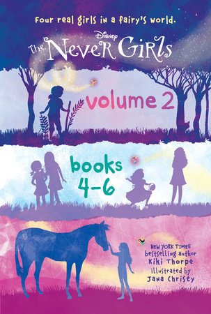 The Never Girls Volume 2: Books 4-6 (Disney: The Never Girls)