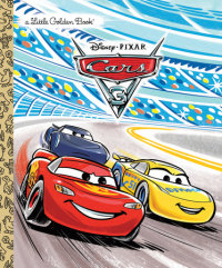 Book cover for Cars 3 Little Golden Book (Disney/Pixar Cars 3)