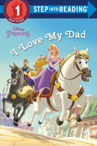 Book cover for I Love My Dad (Disney Princess)