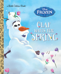 Book cover for Olaf Waits for Spring (Disney Frozen)