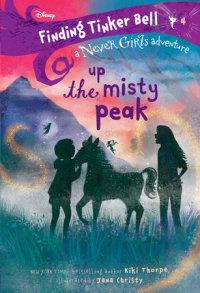 Book cover for Finding Tinker Bell #4: Up the Misty Peak (Disney: The Never Girls)