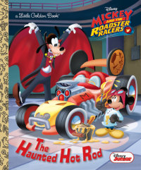 Book cover for The Haunted Hot Rod (Disney Junior: Mickey and the Roadster Racers)