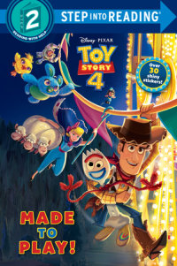 Book cover for Made to Play! (Disney/Pixar Toy Story 4)
