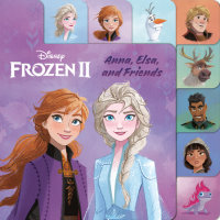 Book cover for Anna, Elsa, and Friends (Disney Frozen 2)