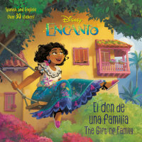 Book cover for El don de una familia/The Gift of Family (Disney Encanto)