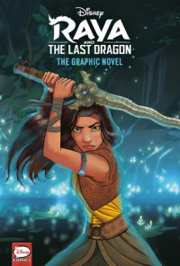 Book cover for Disney Raya and the Last Dragon: The Graphic Novel (Disney Raya and the Last  Dragon)