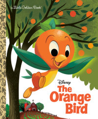 Cover of The Orange Bird (Disney Classic) cover