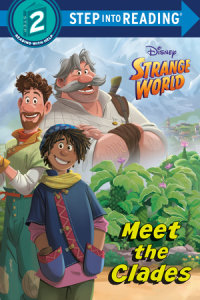 Book cover for Meet the Clades (Disney Strange World)