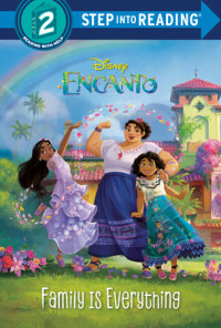 Cover of Family Is Everything (Disney Encanto) cover