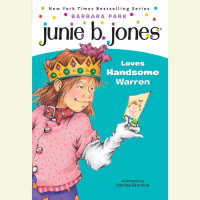 Cover of Junie B. Jones #7: Junie B. Jones Loves Handsome Warren cover