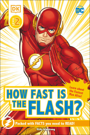 DK Reader Level 2 DC How Fast is The Flash?