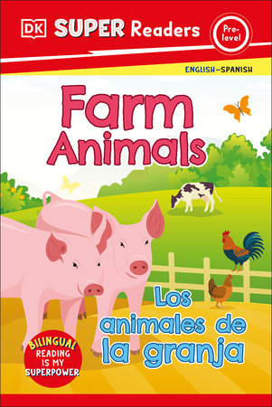 DK Super Readers Pre-Level: Bilingual Farm Animals