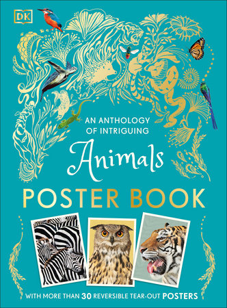 An Anthology of Intriguing Animals Poster Book
