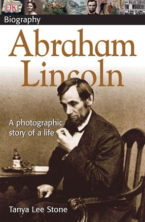 DK Biography Abraham Lincoln