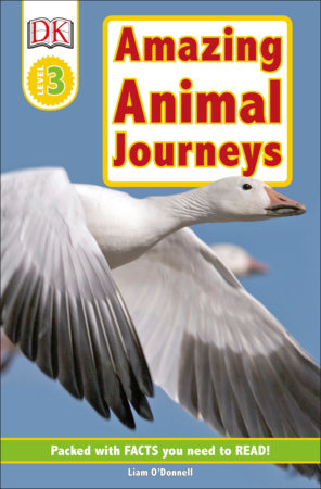 DK Readers L3: Amazing Animal Journeys
