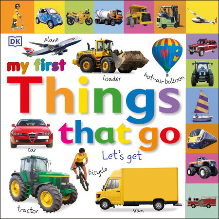 Tabbed Board Books: My First Things That Go