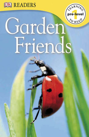 DK Readers L0: Garden Friends