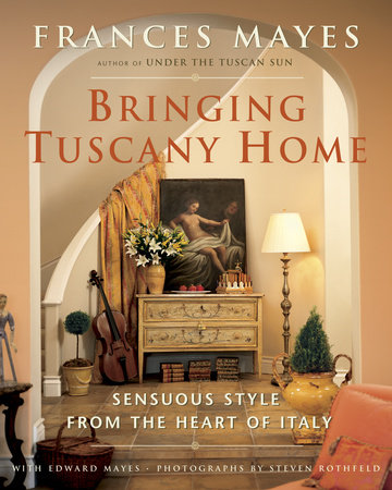 Bringing Tuscany Home book cover