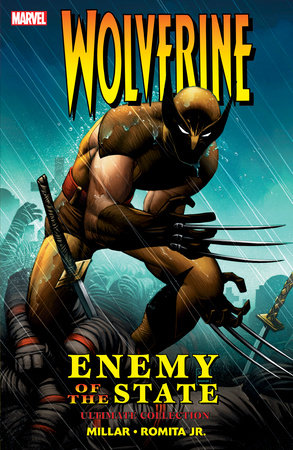 WOLVERINE: ENEMY OF THE STATE ULTIMATE COLLECTION
