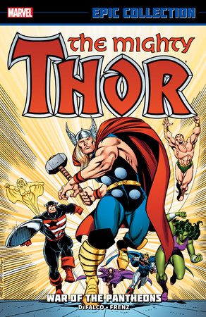 THOR EPIC COLLECTION: WAR OF THE PANTHEONS