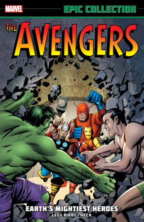 AVENGERS EPIC COLLECTION: EARTH'S MIGHTIEST HEROES TPB