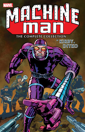 MACHINE MAN BY KIRBY & DITKO: THE COMPLETE COLLECTION