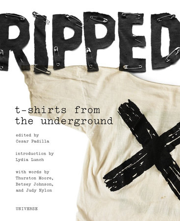 Ripped: T-Shirts from the Underground