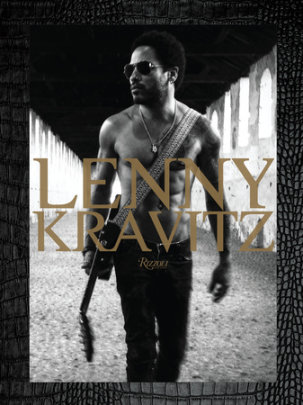 Lenny Kravitz - Author Lenny Kravitz, Contributions by Anthony DeCurtis and Pharrell Williams and Marla Hamburg Kennedy