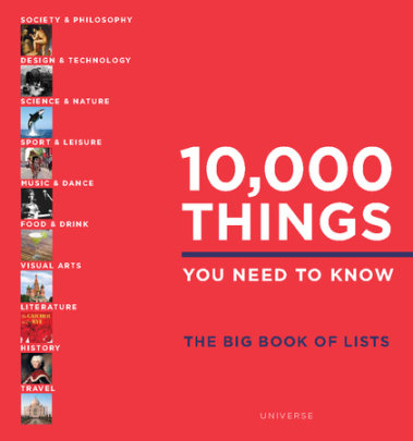 10,000 Things You Need to Know - Edited by Elspeth Beidas