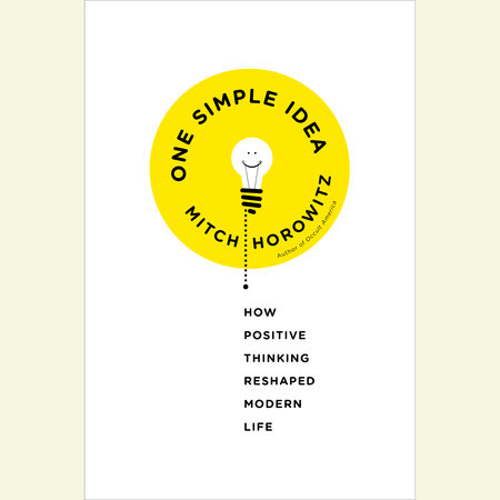 One Simple Idea by Mitch Horowitz