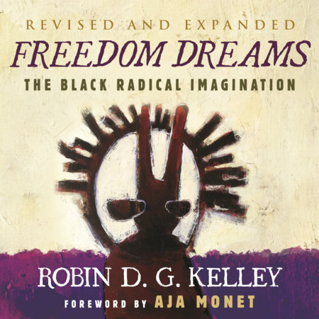 Freedom Dreams (TWENTIETH ANNIVERSARY EDITION)