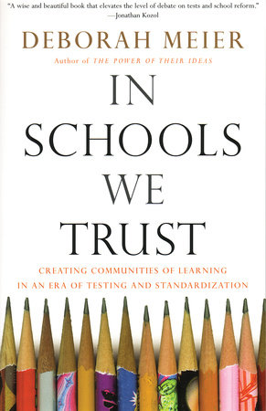 In Schools We Trust