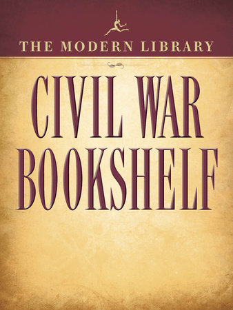 The Modern Library Civil War Bookshelf 5-Book Bundle