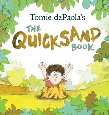 Tomie dePaola's The Quicksand Book