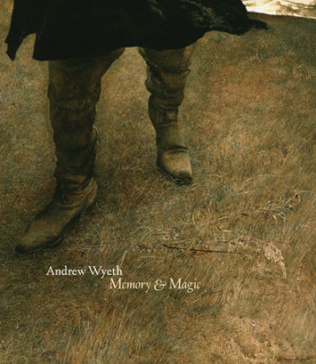 Andrew Wyeth - Contributions by Anne Knutson and Kathleen Foster and Michael Taylor and Christopher Crosman, Introduction by John Wilmerding