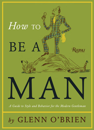 How To Be a Man