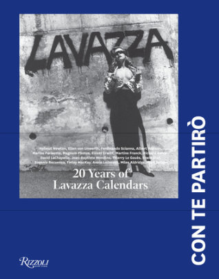 Lavazza: Con Te Partiro - Edited by Fabio Novembre, Text by Vincenzo Cerami and Francesca Lavazza and Marco Testa, Illustrated by Milo Manara