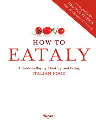 How To Eataly - Author Eataly, Foreword by Oscar Farinetti