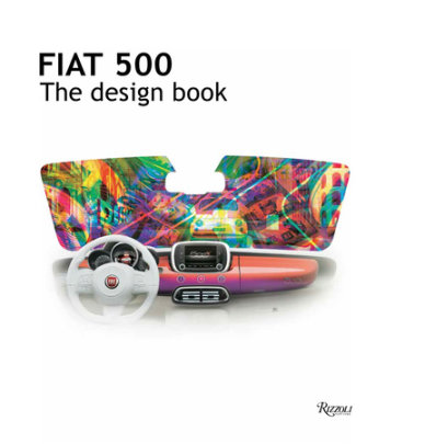 Fiat 500 - Author Fiat, Foreword by Enrico Leonardo Fagone