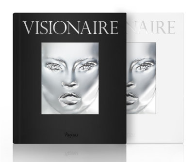 Visionaire - Author Cecilia Dean and James Kaliardos, Contributions by Pierre Alexandre de Looz