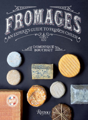 Fromages - Author Dominique Bouchait
