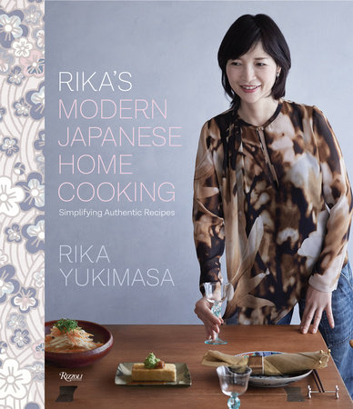 Rika's Modern Japanese Home Cooking