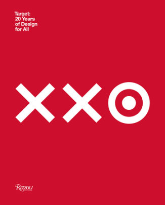 Target: 20 Years of Design for All - Author Target, Foreword by Kim Hastreiter