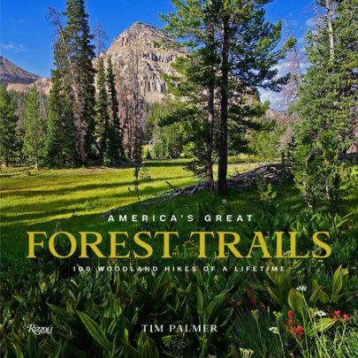 America's Great Forest Trails - Author Tim Palmer